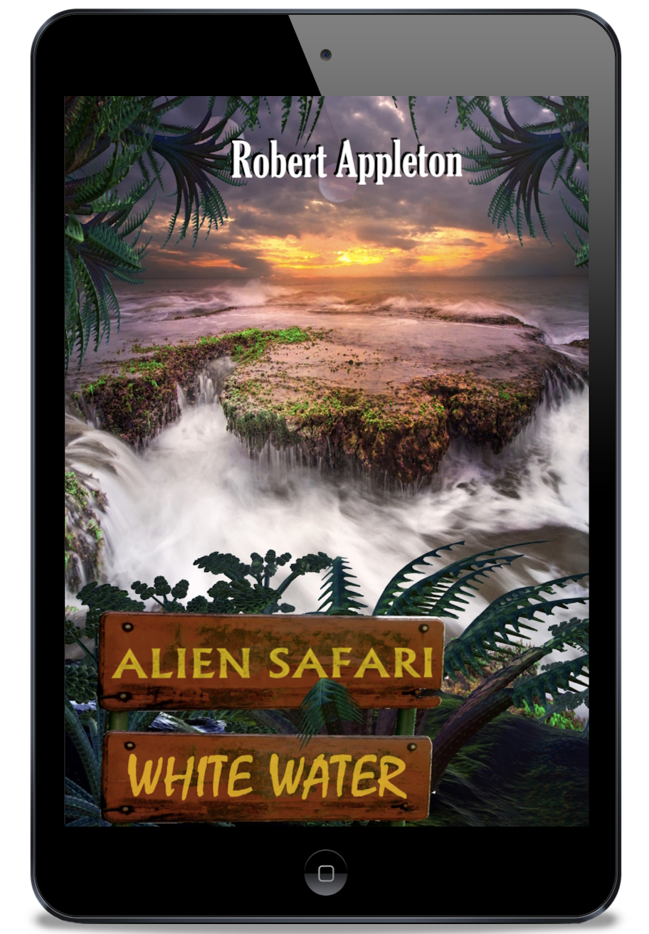 Alien Safari: White Water (Alien Safari Series Book 2) - eBook Edition